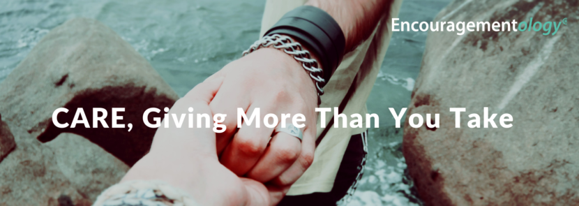 Care, giving more than you take