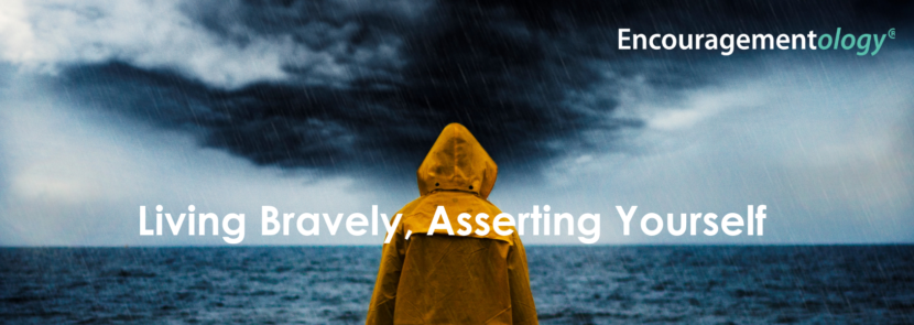 Living Bravely, Asserting Yourself