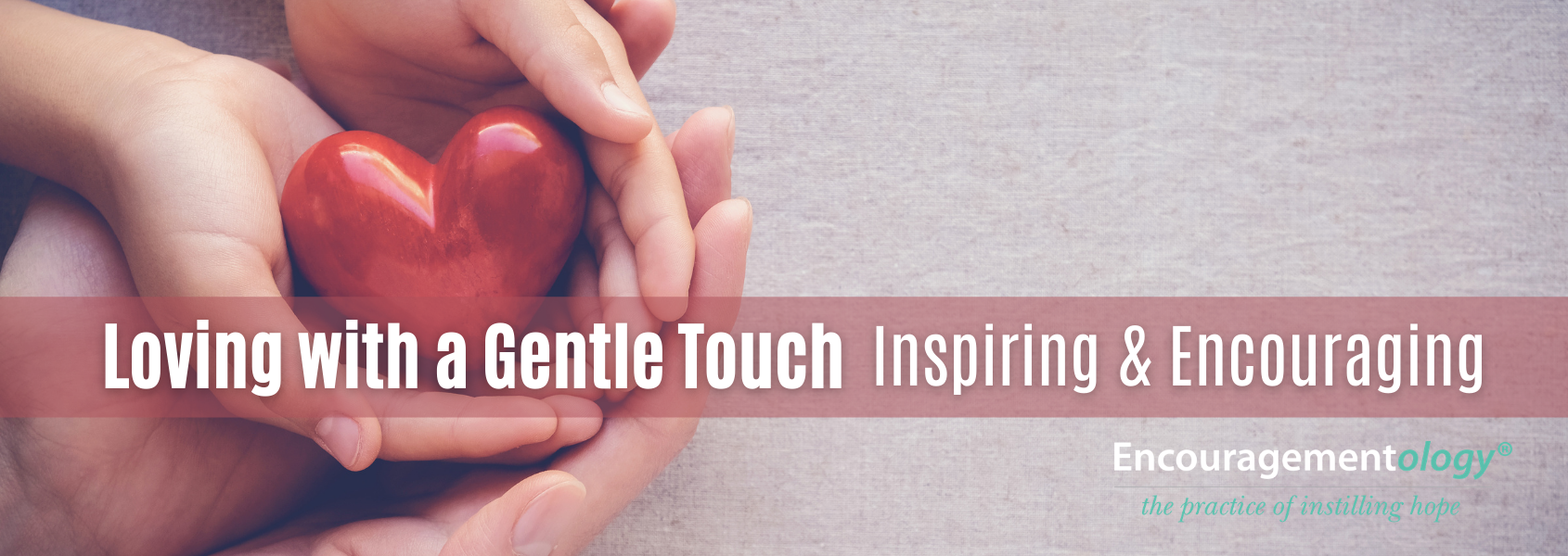 Loving with a gentle touch